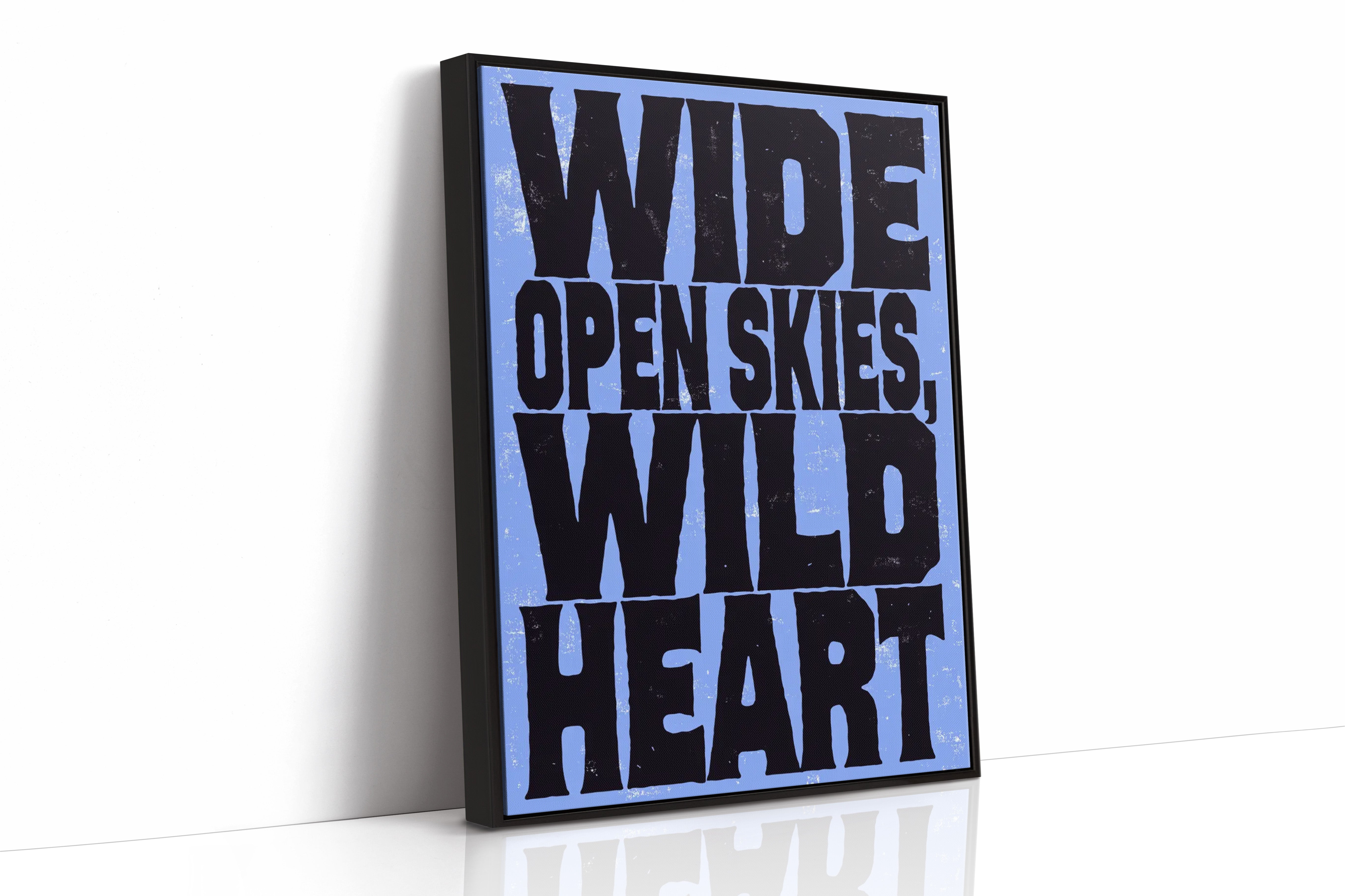 Wide Open Skies, Wild Heart