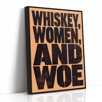 Whiskey, Women, and Woe