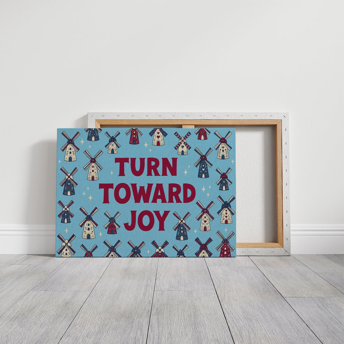 Turn Toward Joy: Windmill Power
