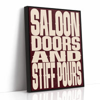Saloon Doors and Stiff Pours