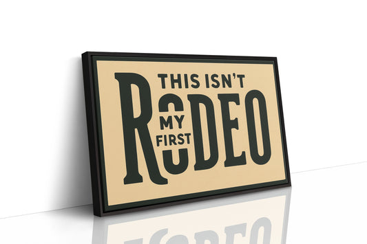 Not My First Rodeo
