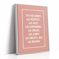 In This Room We Belong Classroom Quote