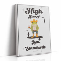High Proof Low Standards Frog Cowboy