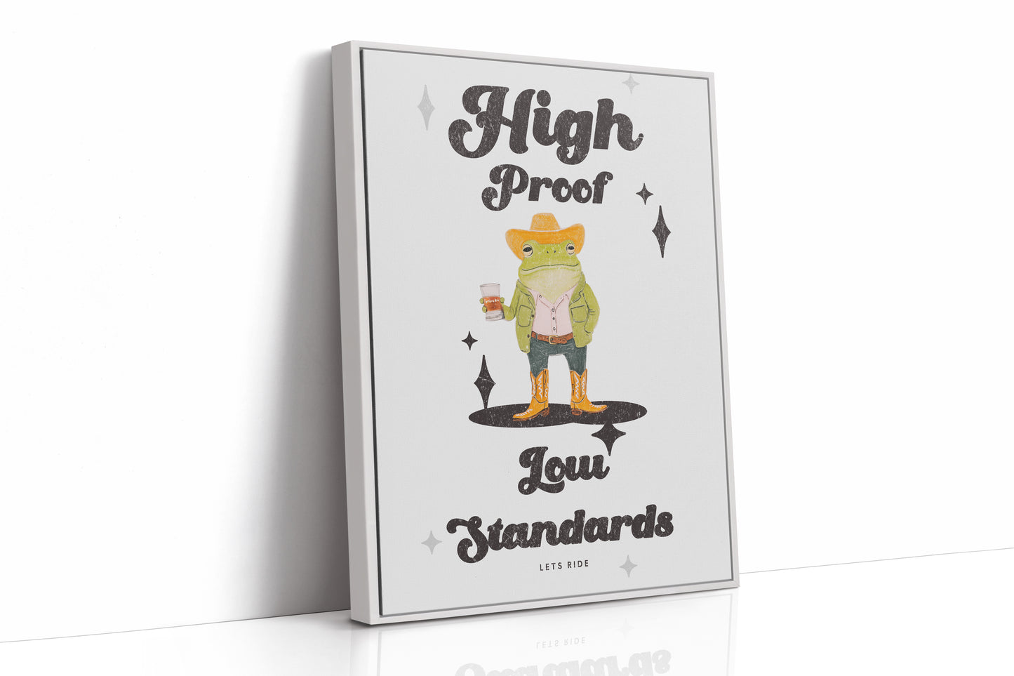 High Proof Low Standards Frog Cowboy