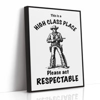 High Class Place: Please Act Respectable