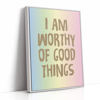 Worthy of Good Things