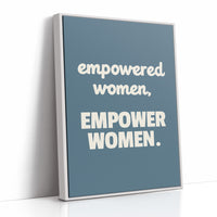 Empowered Women Empower Women Quote