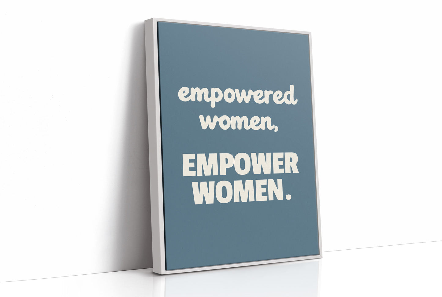 Empowered Women Empower Women Quote