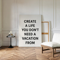 Create a Life You Love Quote Print
