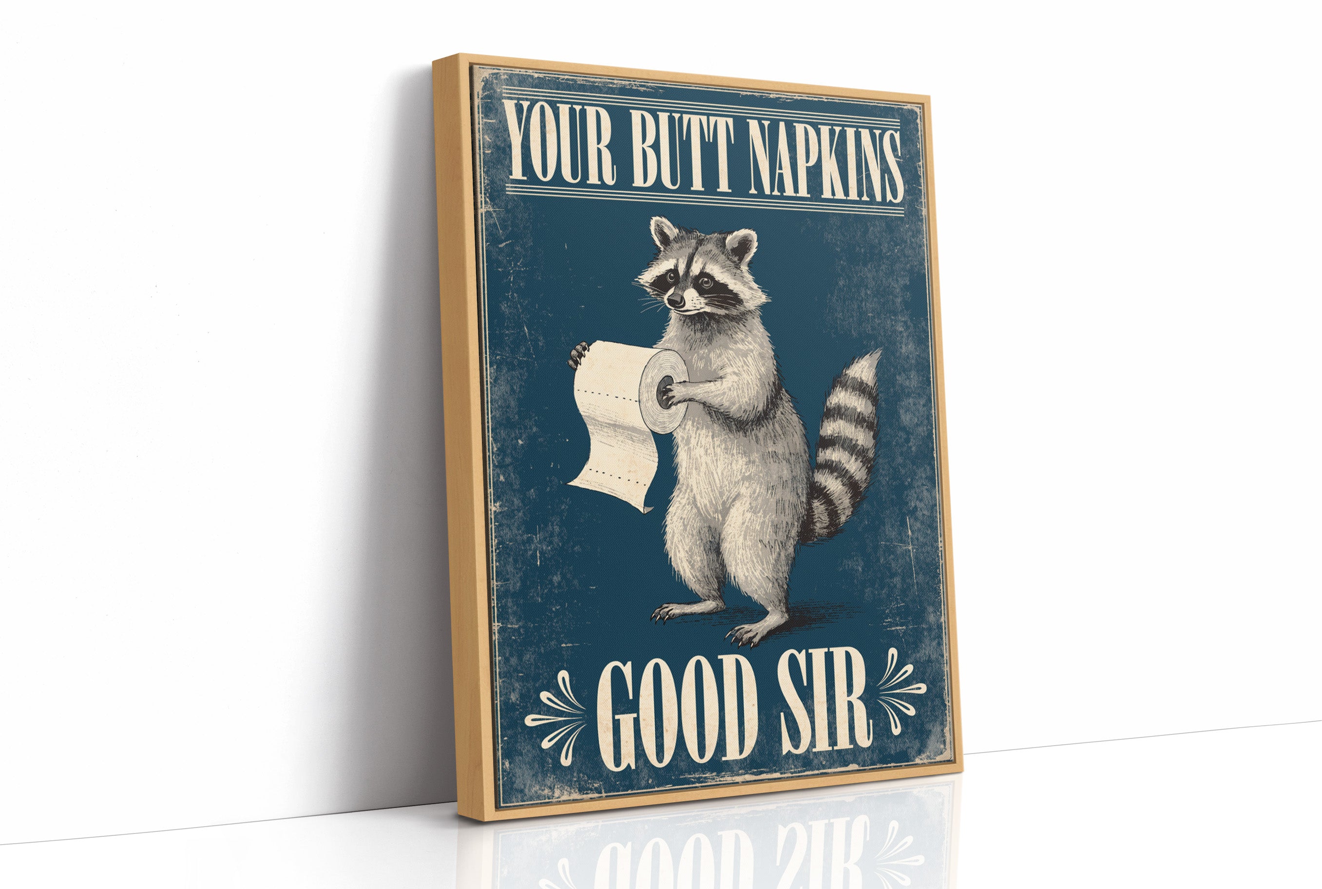 Your Butt Napkins, Good Sir