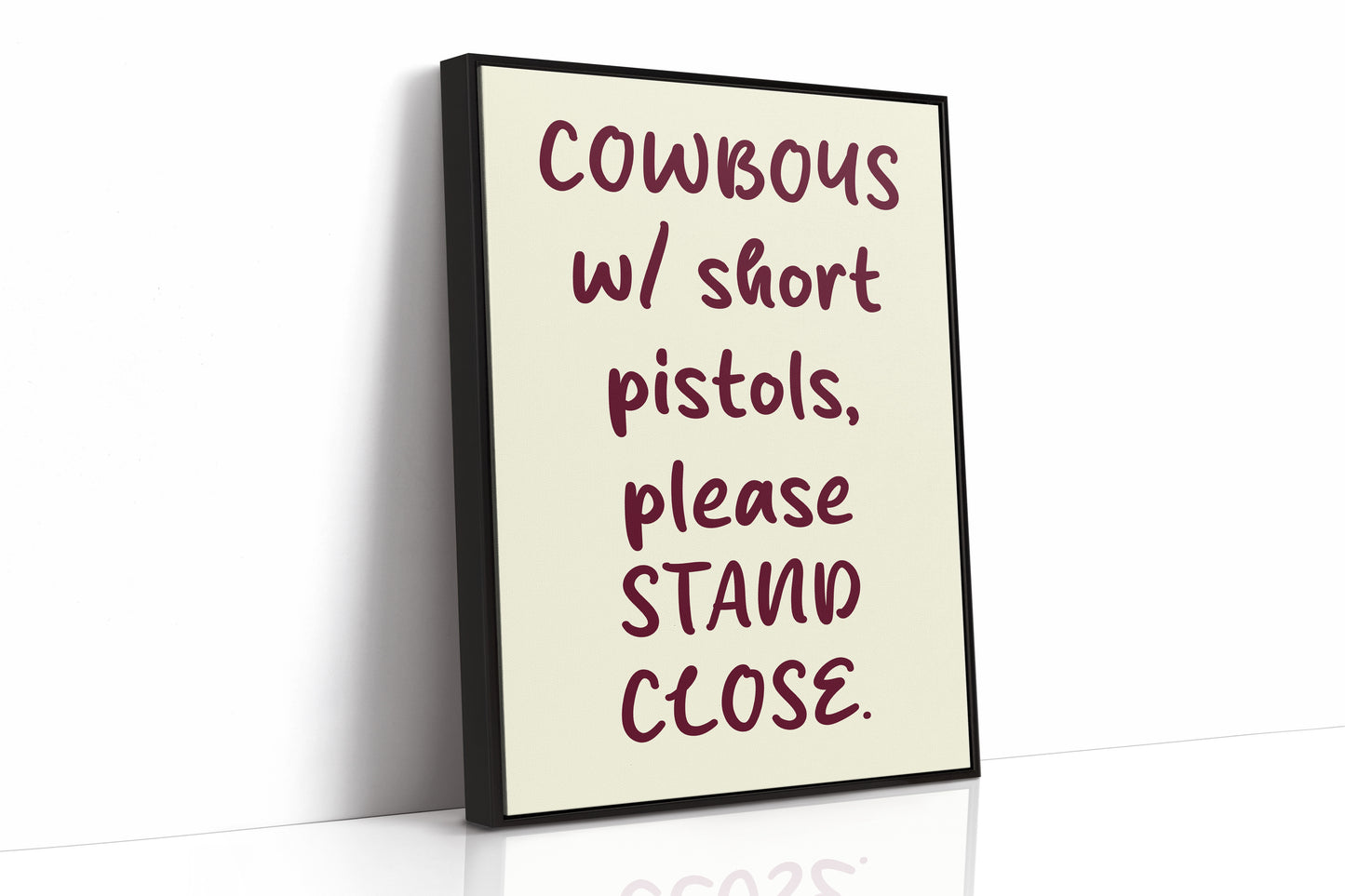 Cowboys Please Stand Close