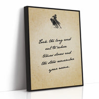Took the Long Road Out — Classic Cowboy Script Print
