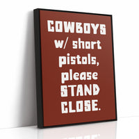 Cowboys Please Stand Close, Bold
