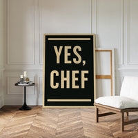 Yes Chef Kitchen Command Print