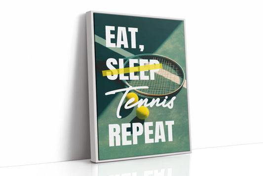 Eat Sleep Tennis Repeat