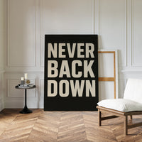Never Back Down Grit Typography Poster
