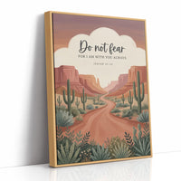 Do Not Fear: Desert Canyon Scripture Print