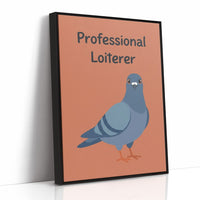 Professional Loiterer