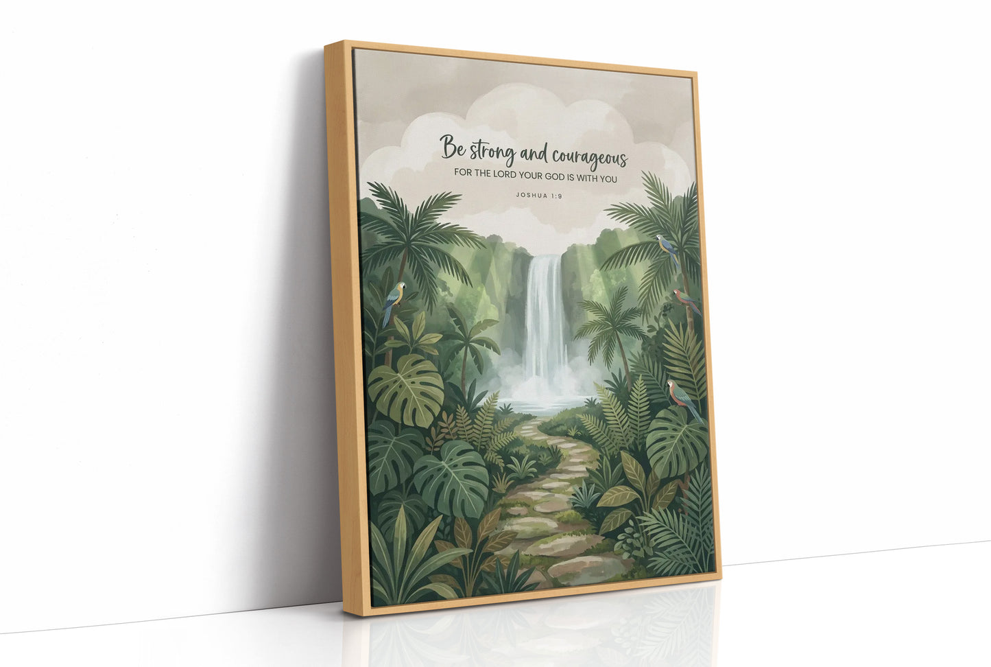 Be Strong and Courageous: Jungle Waterfall Path