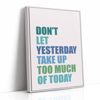 Don't Let Yesterday Win (Multicolor)