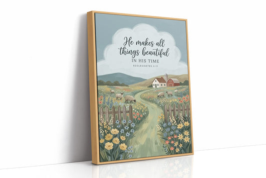 He Makes All Things Beautiful: Sheep Pasture Farmhouse
