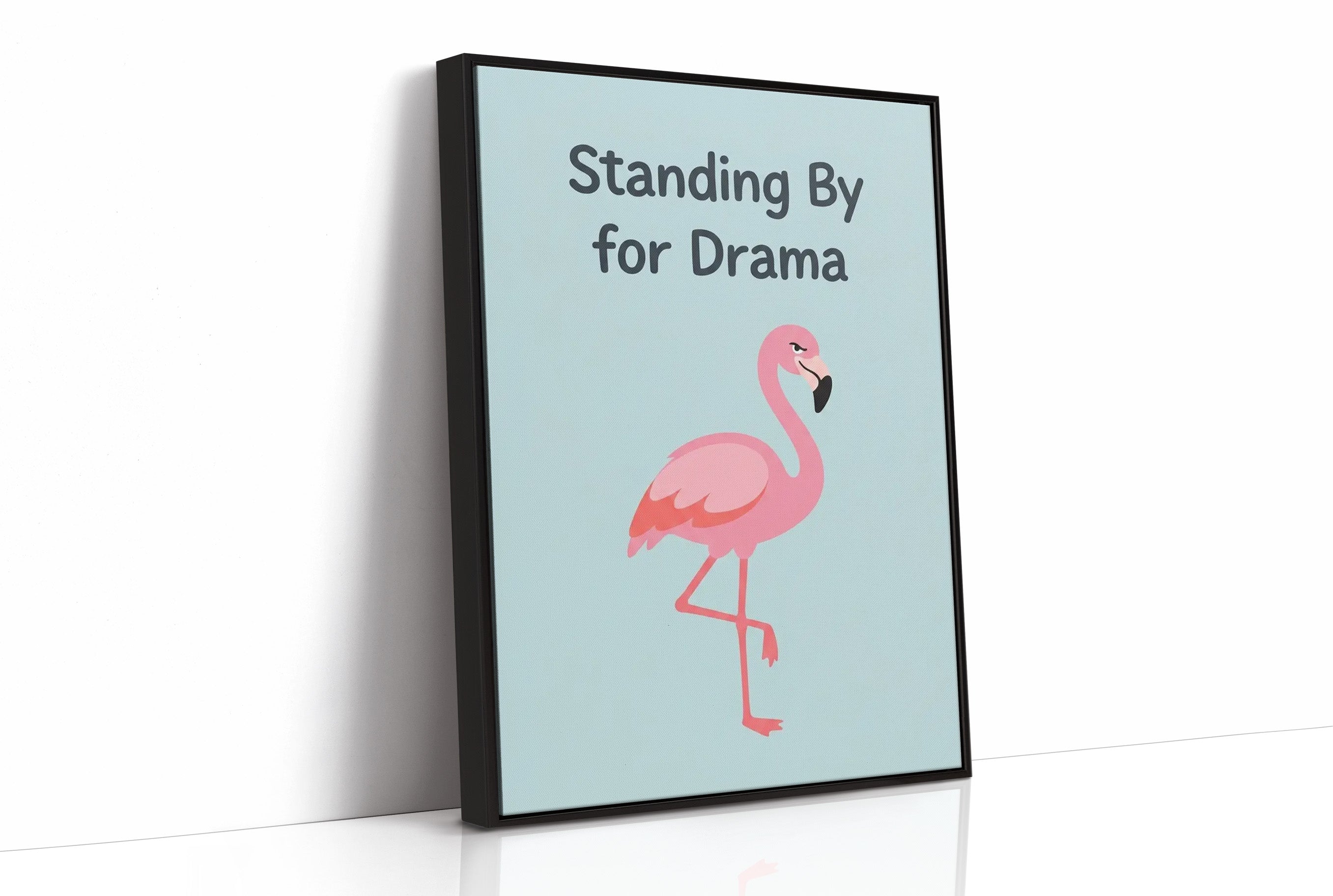 Standing By for Drama