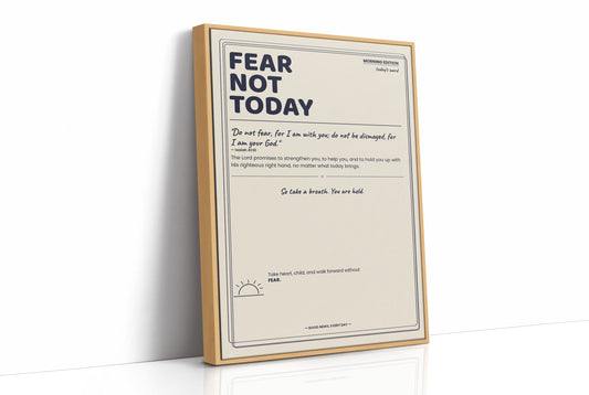 Morning Edition: Fear Not Today