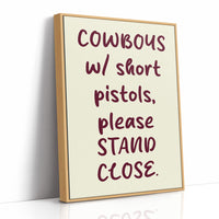 Cowboys Please Stand Close