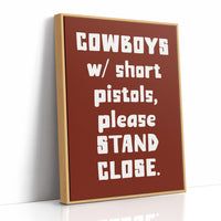 Cowboys Please Stand Close, Bold