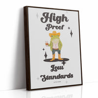 High Proof Low Standards Frog Cowboy