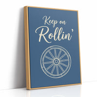 Keep On Rollin