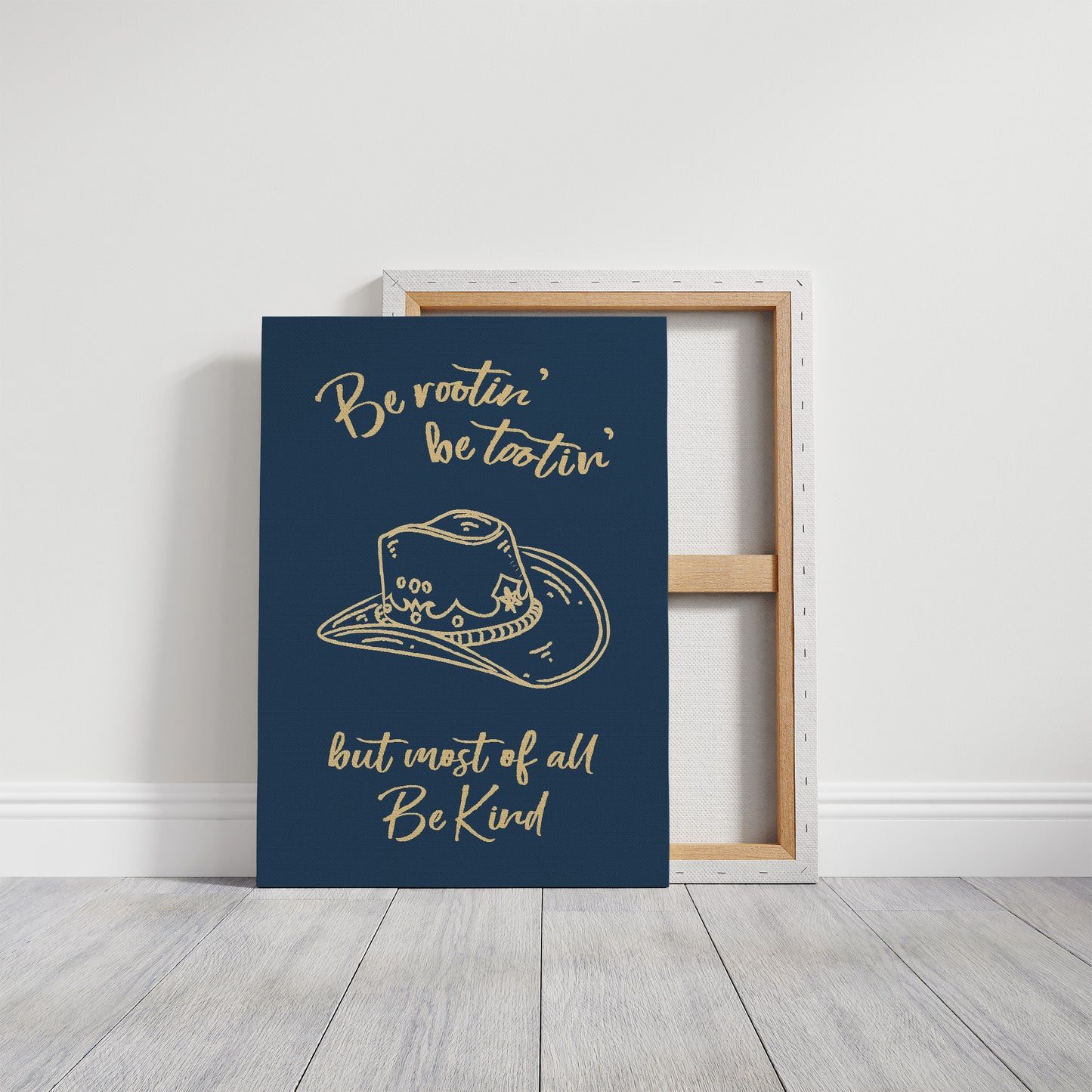 Be Rootin’ Be Tootin’ Be Kind – Western Cowboy Wall Art