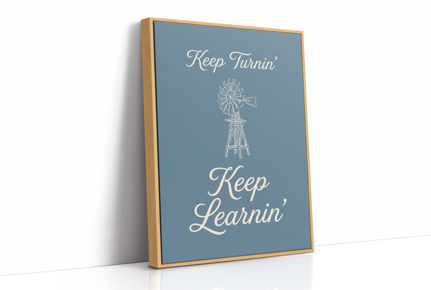 Keep Turnin Keep Learnin