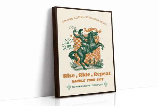 Caffeinated Cowboy's Morning Mantra