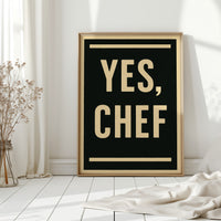 Yes Chef Kitchen Command Print
