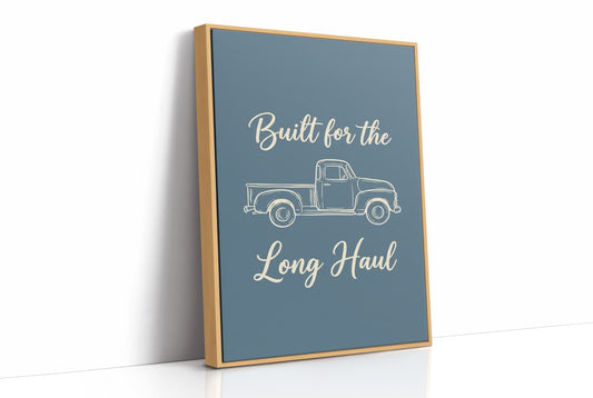 Built For The Long Haul