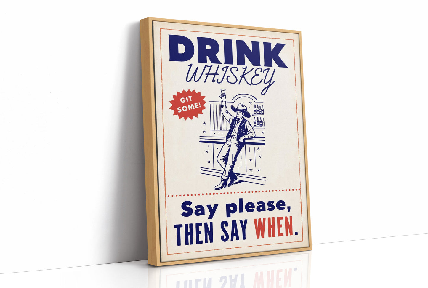Drink Whiskey, Git Some