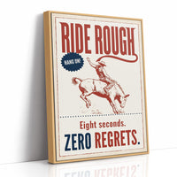 Ride Rough, Zero Regrets