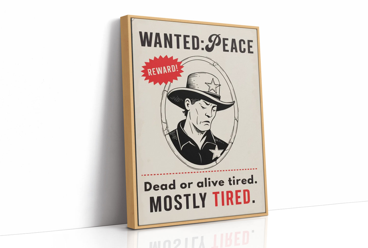 Wanted, Mostly Tired