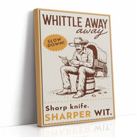 Whittle Away, Sharper Wit