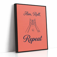 Aim Roll Repeat