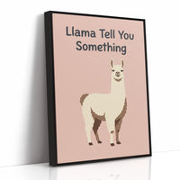 Llama Tell You Something