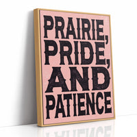 Prairie, Pride, and Patience