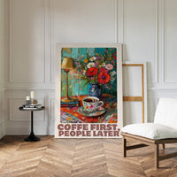 Coffee First, People Later – Cozy Vintage Coffee Art Print