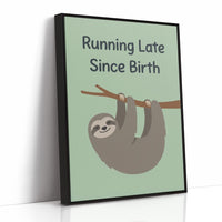 Running Late Since Birth