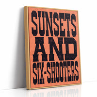 Sunsets and Six-Shooters