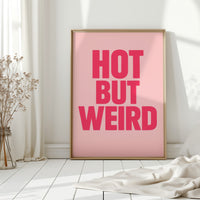 Hot But Weird Bold Pink Wall Art