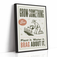 Grow Something, Brag About It