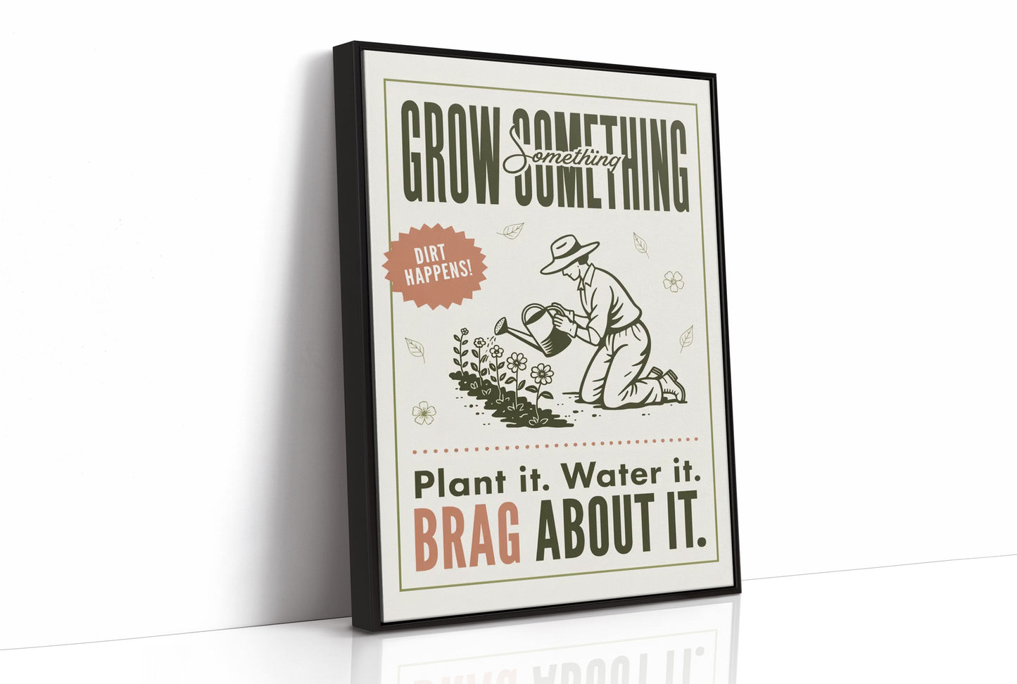 Grow Something, Brag About It
