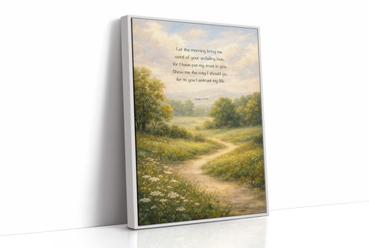 Pathway of Faith: Psalm 143:8